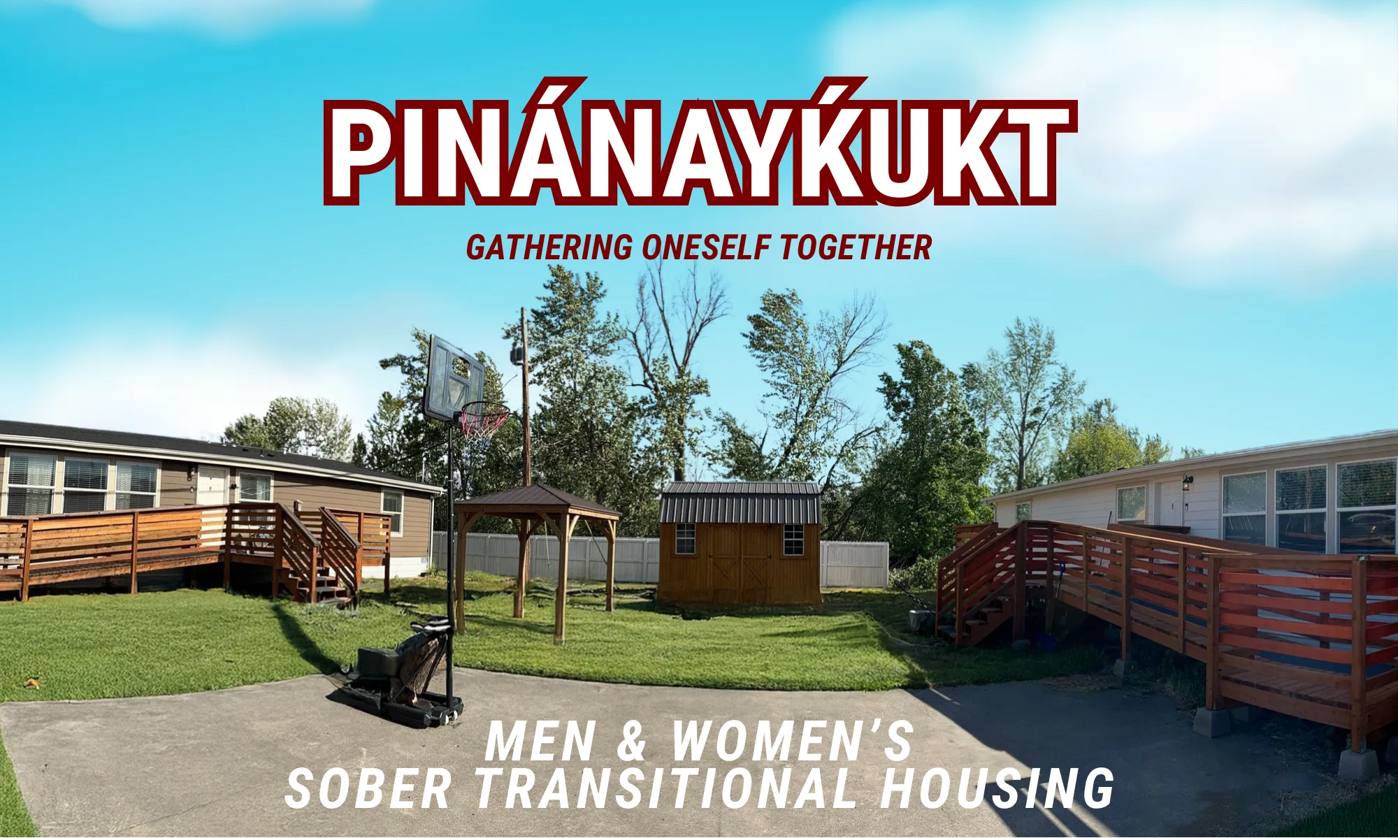 PINÁNAYḰUKT Sober Transition Housing