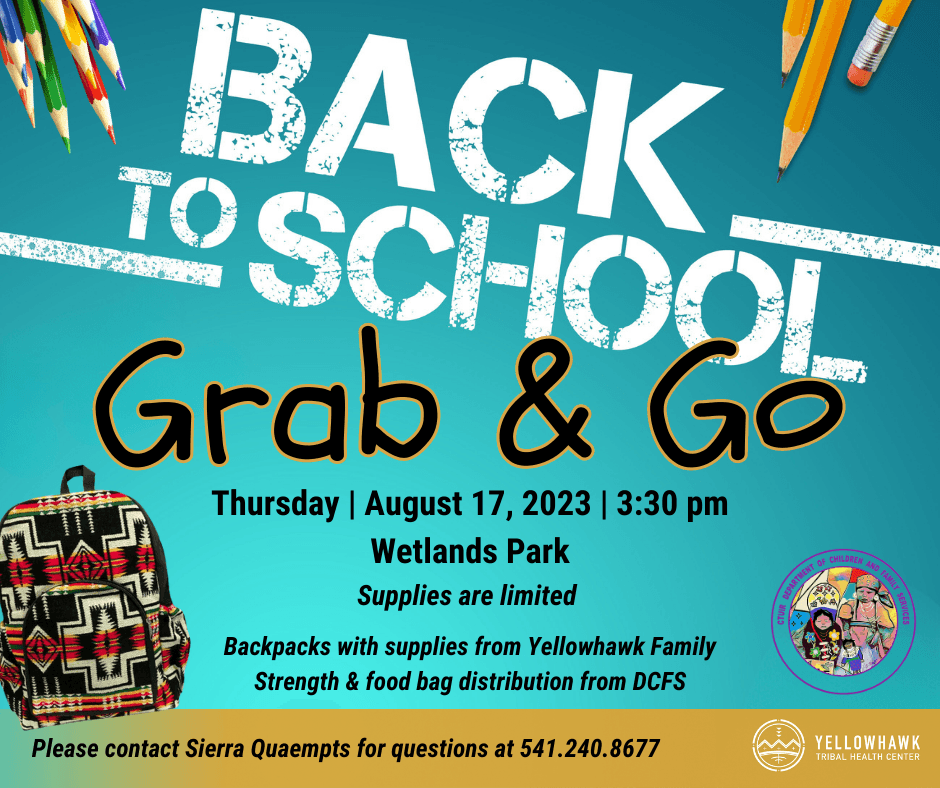 Back To School Grab & Go Yellowhawk Tribal Health Center