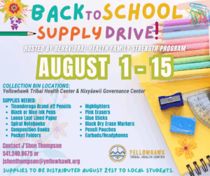 Back-To-School Supply Drive @ Yellowhawk & Nixyaawii Governance Center
